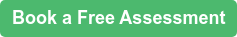 Book a Free Assessment